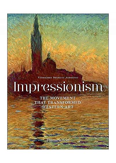 Impressionism - The Movement that Transformed Western Art