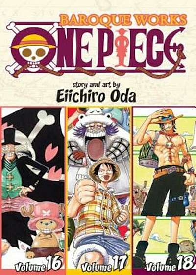 One Piece: Baroque Works, Volumes 16-18, Paperback