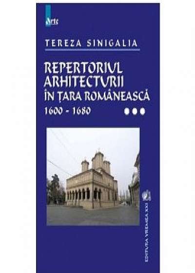 Repertoriul arhitecturii în Tara Romaneasca (vol. III)