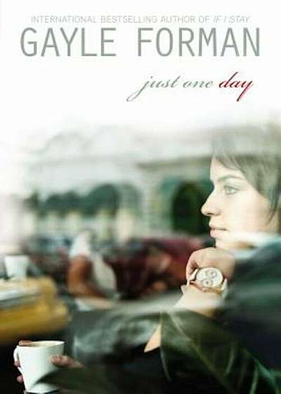 Just One Day, Hardcover