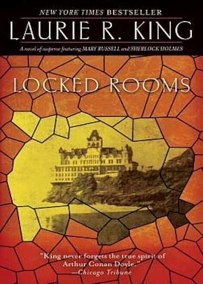 Locked Rooms: A Novel of Suspense Featuring Mary Russell and Sherlock Holmes, Paperback