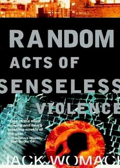 Random Acts of Senseless Violence, Paperback