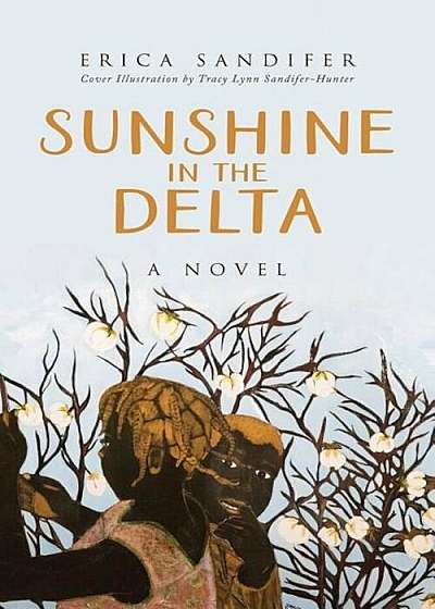 Sunshine in the Delta, Paperback