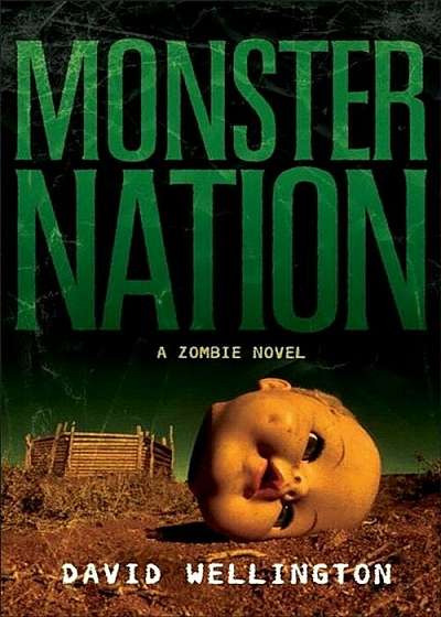 Monster Nation: A Zombie Novel, Paperback
