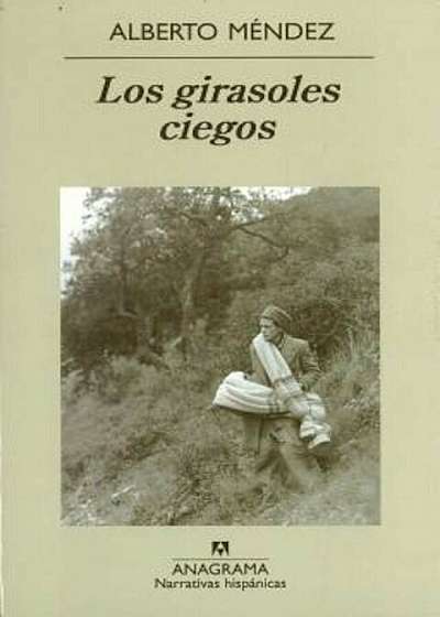 Los Girasoles Ciegos, Paperback