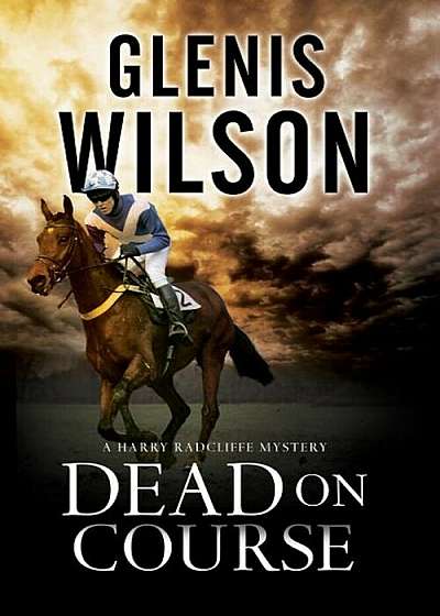 Dead on Course: A Contemporary Horse Racing Mystery, Paperback
