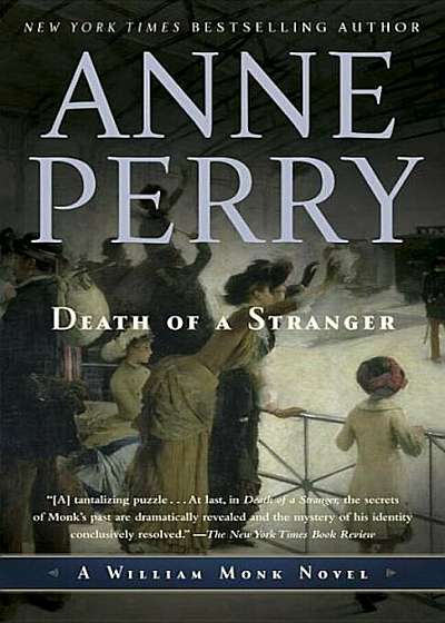 Death of a Stranger: A William Monk Novel, Paperback