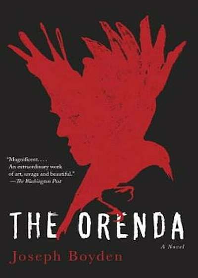 The Orenda, Paperback
