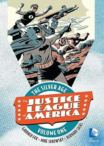 Justice League of America: The Silver Age, Volume 1, Paperback