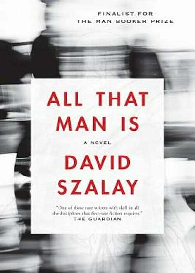 All That Man Is, Paperback