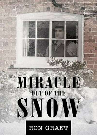 Miracle Out of the Snow, Paperback
