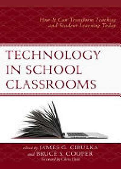 Coperta cărții Technology in School Classrooms
