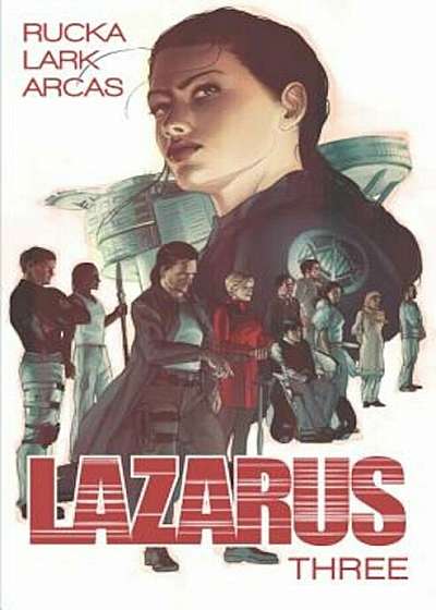 Lazarus, Volume 3: Conclave, Paperback