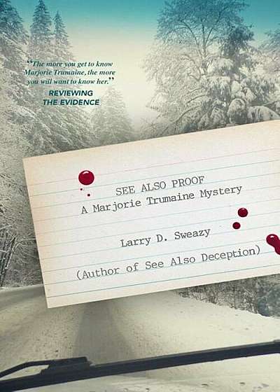 See Also Proof: A Marjorie Trumaine Mystery, Paperback