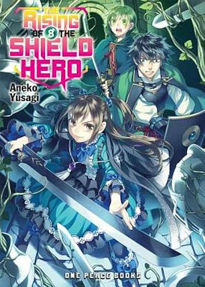 The Rising of the Shield Hero, Volume 8, Paperback