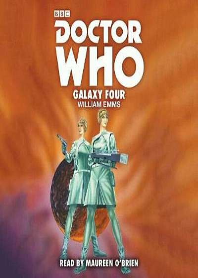 Doctor Who: Galaxy Four, Hardcover