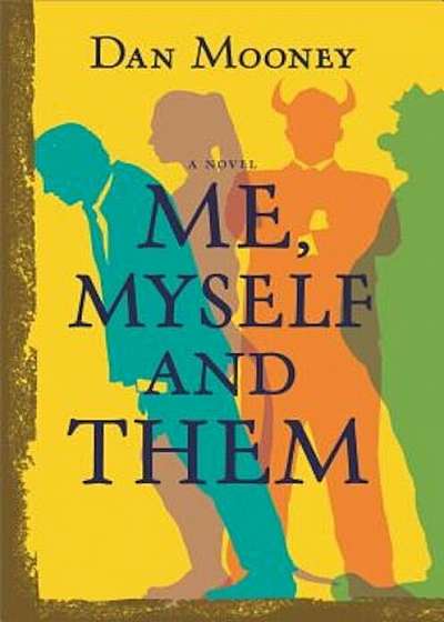 Me, Myself and Them, Hardcover