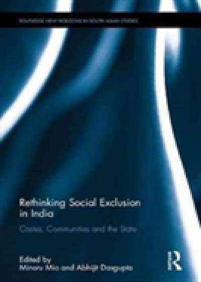Coperta cărții Rethinking Social Exclusion in India