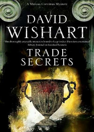 Trade Secrets: A Mystery Set in Ancient Rome, Paperback