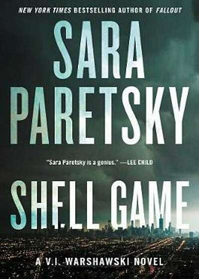 Shell Game: A V.I. Warshawski Novel, Hardcover
