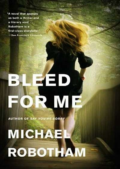 Bleed for Me, Paperback
