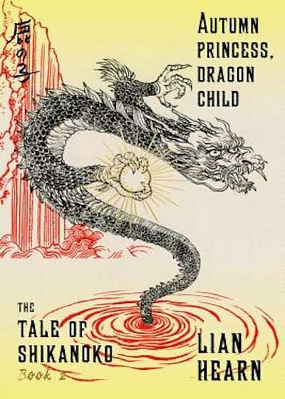 Autumn Princess, Dragon Child, Paperback