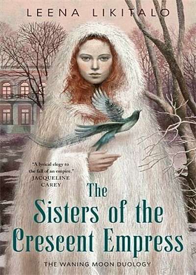 The Sisters of the Crescent Empress: The Waning Moon Duology, Paperback