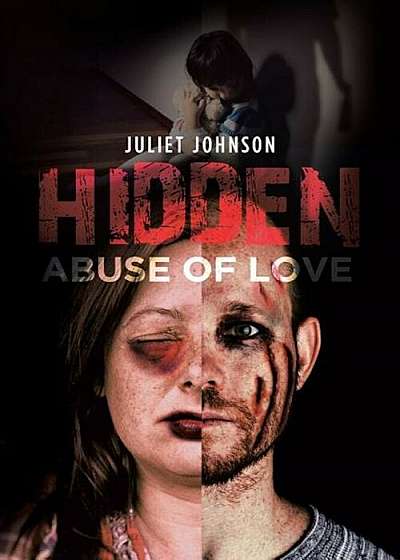 Hidden Abuse of Love, Paperback