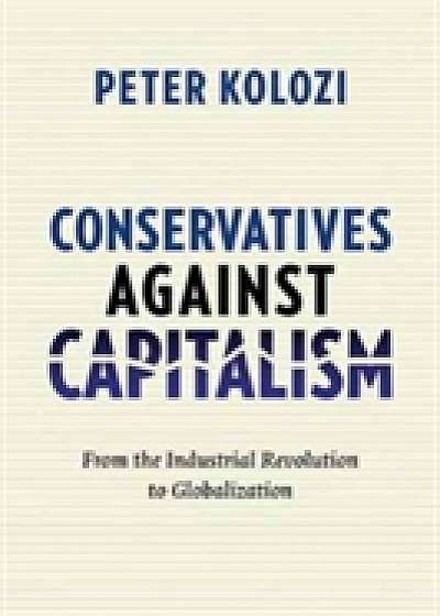 Coperta cărții Conservatives Against Capitalism