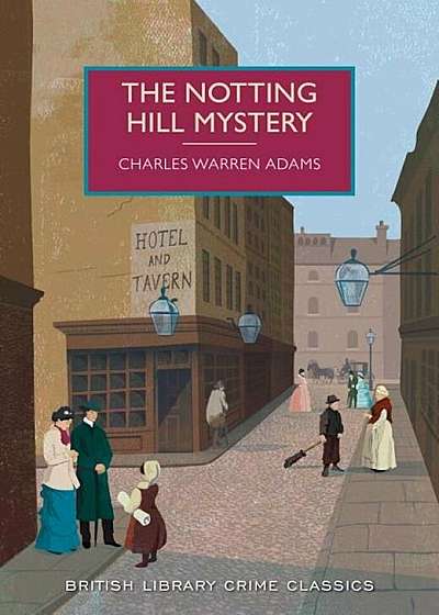 The Notting Hill Mystery, Paperback