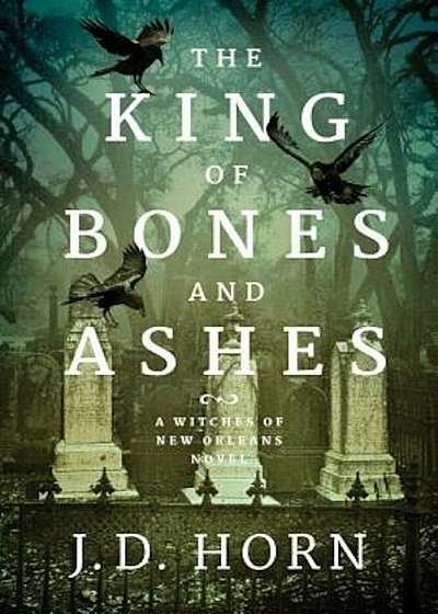 The King of Bones and Ashes, Paperback