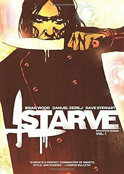 Starve, Volume 1, Paperback