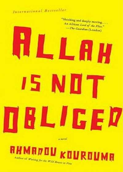 Allah Is Not Obliged, Paperback