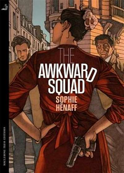 The Awkward Squad, Hardcover
