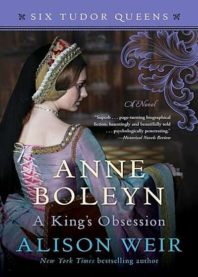 Anne Boleyn, a King's Obsession, Paperback