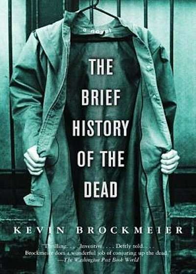 The Brief History of the Dead, Paperback