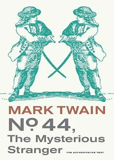 Coperta cărții No. 44, the Mysterious Stranger, Paperback de Mark Twain