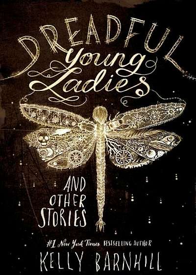 Dreadful Young Ladies and Other Stories, Hardcover