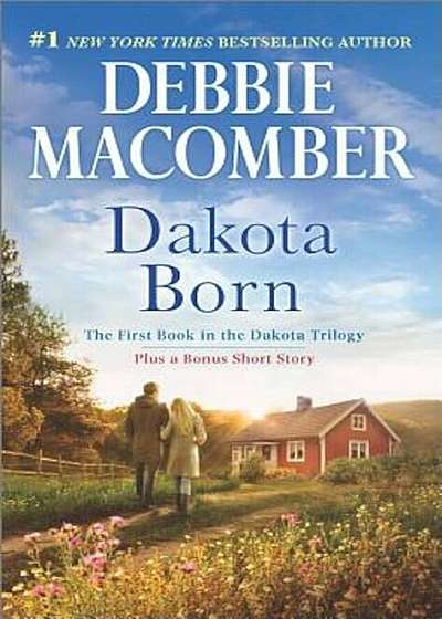 Dakota Born: The Farmer Takes a Wife, Paperback