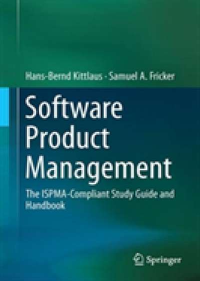 Coperta cărții Software Product Management de Hans Bernd Kittlaus
