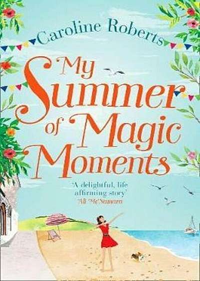 My Summer of Magic Moments, Paperback