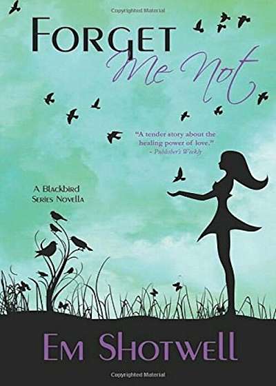 Forget Me Not, Paperback