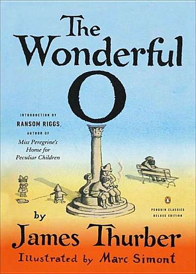 The Wonderful O: (Penguin Classics Deluxe Edition), Paperback