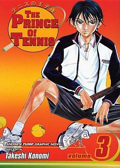 The Prince of Tennis, Volume 3, Paperback