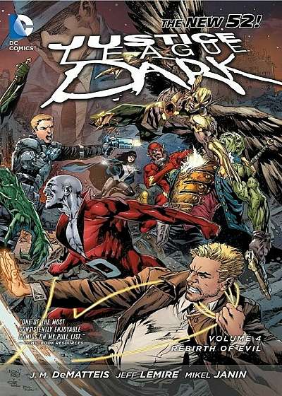 Justice League Dark Vol. 4: The Rebirth of Evil (the New 52), Paperback