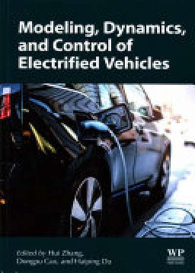 Modeling, Dynamics, and Control of Electrified Vehicles