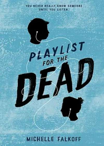 Playlist for the Dead, Hardcover