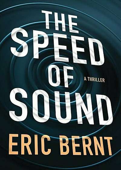 The Speed of Sound, Hardcover