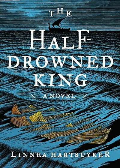 The Half-Drowned King, Paperback