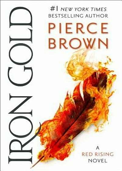 Iron Gold: Book 4 of the Red Rising Saga, Hardcover
